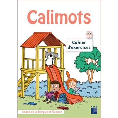 Abbildung von Calimots CE1 Cahier d&#039;exercices d&#039;étude de la langue et fluence