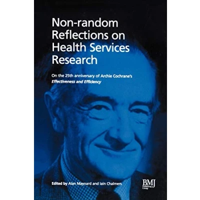 Abbildung von Non Random Reflect Hlth Services: on Health Services Research: the 25th Anniversary of Archie Cochrane&#039;s Effectiveness and Efficiency