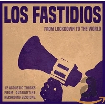Abbildung von Los Fastidios From The Lockdown To World