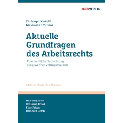 Abbildung von Aktuelle Grundfragen des Arbeitsrechts (Schriften zum Arbeitsrecht und Sozialrecht)