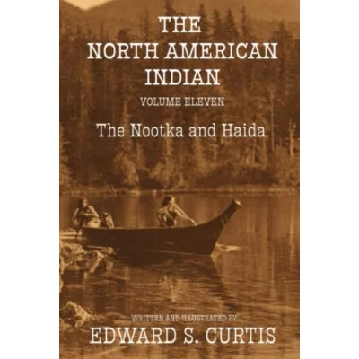 Abbildung von The North American Indian: Volume Eleven: Nootka and Haida