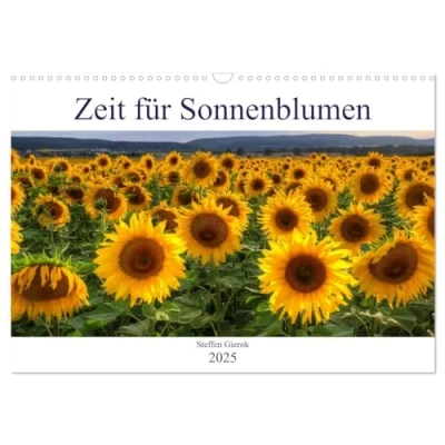 Abbildung von Zeit für Sonnenblumen (Wandkalender 2025 DIN A3 quer), CALVENDO Monatskalender