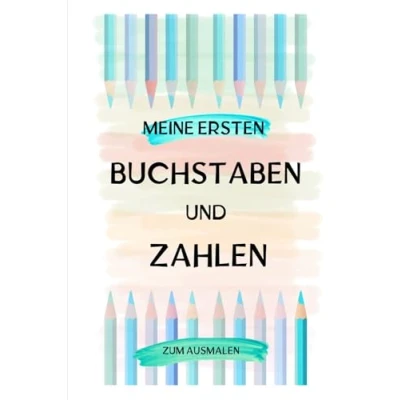 Abbildung von Meine ersten Buchstaben und Zahlen zum ausmalen: Tier Editon