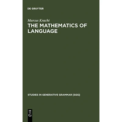 Abbildung von The Mathematics of Language (Studies in Generative Grammar, Vol 63)