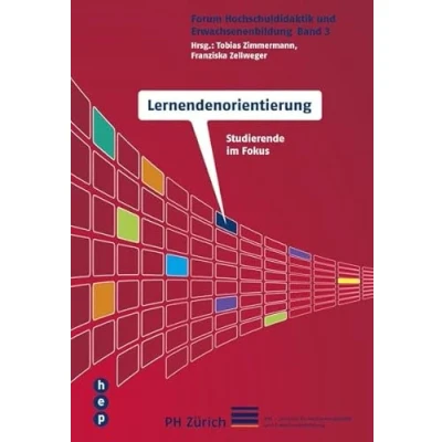 Abbildung von Lernendenorientierung: Studierende im Fokus. Forum Hochschuldidaktik und Erwachsenenbildung, Band 3