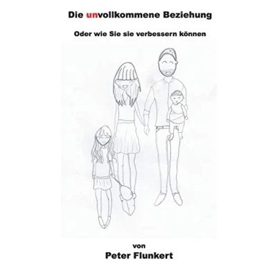 Abbildung von Die unvollkommene Beziehung: oder wie sie verbessern können (V1, Band 1)