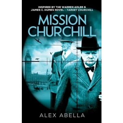 Abbildung von Mission Churchill (Churchill&#039;s Shadow: A Historical Thriller Series)