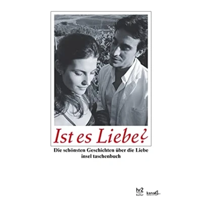 Abbildung von Ist es Liebe?: die schönsten Geschichten über Liebe (insel taschenbuch)