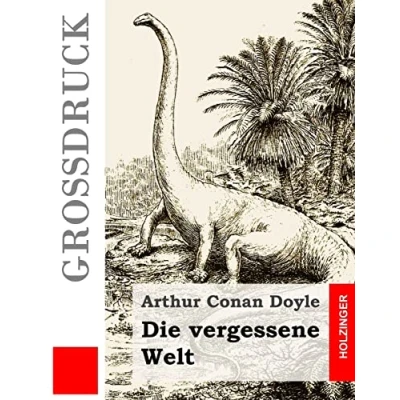 Abbildung von Die vergessene Welt (Großdruck)