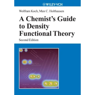 Abbildung von A Chemist&#039;s Guide to Density Functional Theory 2e