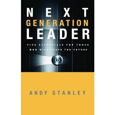 Abbildung von Next Generation Leader: 5 Essentials for Those Who Will Shape the Future