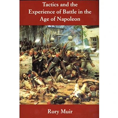 Abbildung von Tactics and the Experience of Battle in Age Napoleon