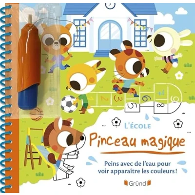 Abbildung von Pinceau magique L&#039;école: Peins avec de l&#039;eau pour voir apparaître les couleurs !