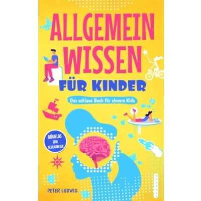Abbildung von Allgemeinwissen für Kinder: Das schlaue Buch clevere Kids