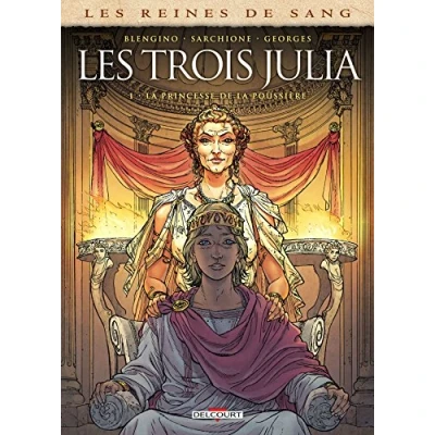 Abbildung von Les Reines de sang trois Julia T01: la Princesse poussière