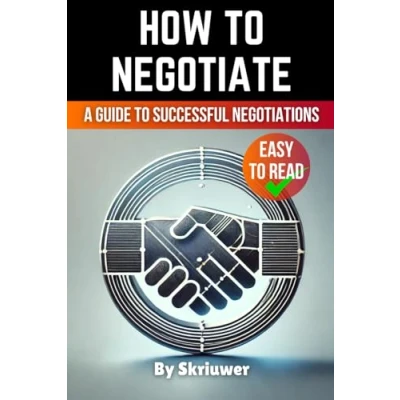 Abbildung von How to Negotiate Book: A Comprehensive Guide Successful Negotiations