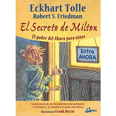Abbildung von el secreto de Milton : poder del ahora para niños