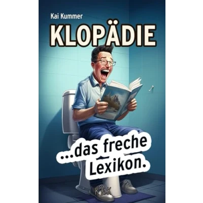 Abbildung von Klopädie: Die nackte Wahrheit für Stille Örtchen: Das perfekte Geschenk alle Kollegen, Feinde und Freunde