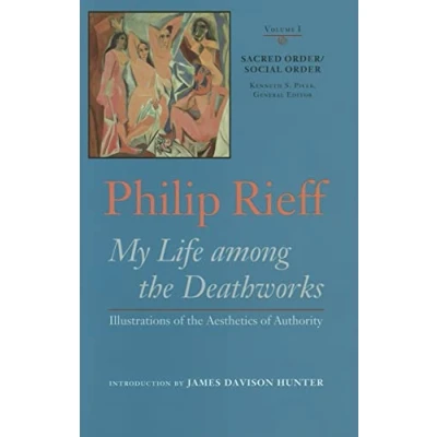 Abbildung von Sacred Order/Social Order: My Life Among the Deathworks: Illustrations of Aesthetics Authority: ... 1 (Sacred Order / Social Order, 1, Band 1)