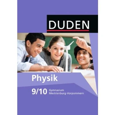 Abbildung von Duden Physik Gymnasium Mecklenburg Vorpommern 9./10. Schuljahr: Schulbuch