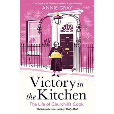 Abbildung von Victory in The Kitchen: Life of Churchill&#039;s Cook