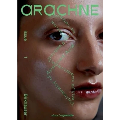 Abbildung von arachne: Almanac of the Fashion Department University Applied Arts Vienna (Edition Angewandte)