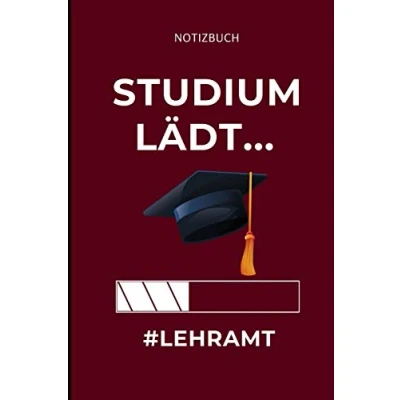Abbildung von NOTIZBUCH STUDIUM LÄDT... #LEHRAMT: A5 Geschenkbuch LINIERT für Lehramt Studenten Geschenkidee zum Geburtstag Studienbeginn Erstes Semester Schulabschluss Lehrer Abitur