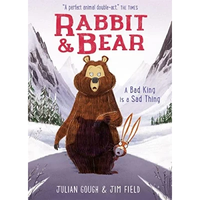 Abbildung von a Bad King is Sad Thing: Book 5 (Rabbit and Bear)