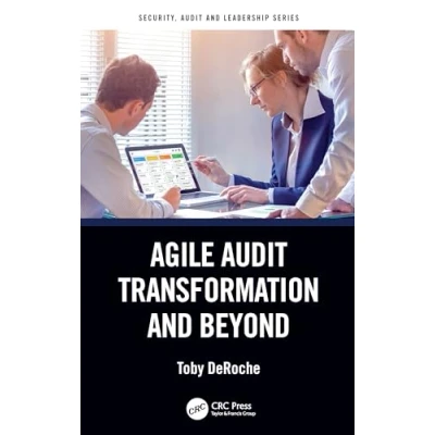 Abbildung von Agile Audit Transformation and Beyond (Security, Leadership)