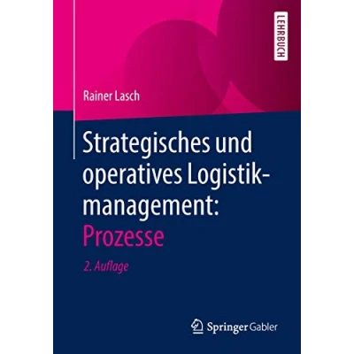 Abbildung von Strategisches und operatives Logistikmanagement: Prozesse