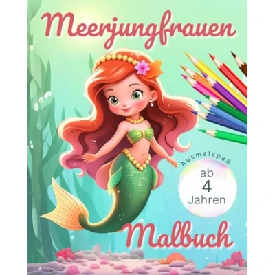 Abbildung von Magische Meerjungfrauen Das große Ausmalbuch für Kinder ab 4 Jahren: Fantasievolle Bilder zum Ausmalen und Träumen, Malbuch