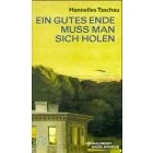 Abbildung von Ein gutes Ende muß man sich holen: Erzählungen