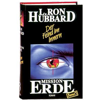 Abbildung von Mission Erde, 10 Bde., Bd.3, Der Feind im Innern (Mission Erde Dekalogie)