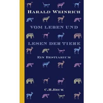 Abbildung von Vom Leben und Lesen der Tiere: Ein Bestiarium