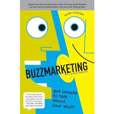 Abbildung von Buzzmarketing: Get People to Talk About Your Stuff