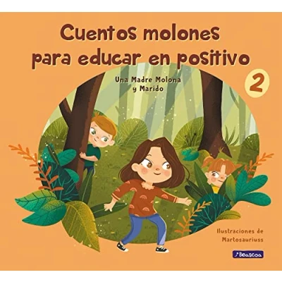 Abbildung von Cuentos molones para educar en positivo 2 (Emociones, valores y hábitos)