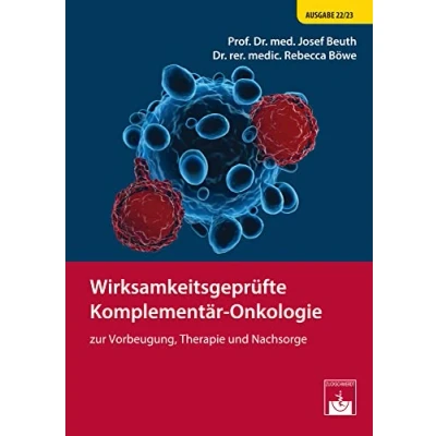 Abbildung von Wirksamkeitsgeprüfte Komplementär Onkologie: zur Vorbeugung, Therapie und Nachsorge