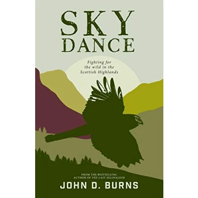 Abbildung von Sky Dance: Fighting for the wild in Scottish Highlands