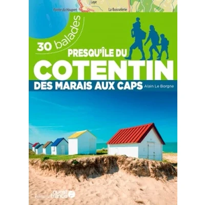 Abbildung von La Presqu&#039;île du Cotentin 30 balades: Des marais aux caps, balades