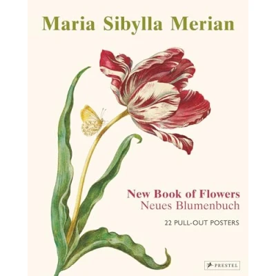 Abbildung von Maria Sibylla Merian: The New Book of Flowers/Neues Blumenbuch: 22 Pull Out Posters (dt./engl.)