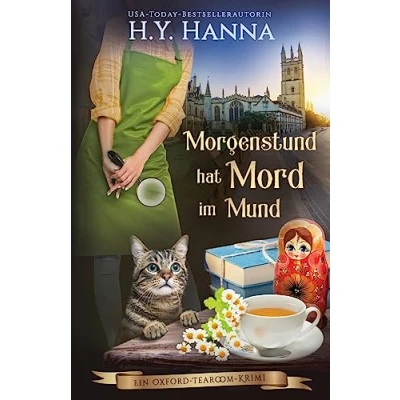 Abbildung von Morgenstund hat Mord im Mund: Ein Oxford Tearoom Krimi 5