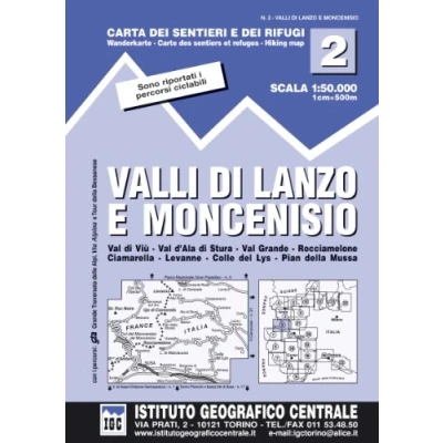 Abbildung von IGC Italien 1 : 50 000 Wanderkarte 02 Valli di Lanzo e Moncenisio: Val Viù, d&#039; Ala Stura, Grande, Rocciamelone, Ciamarella, Levanne, ... et refuges; Hiking map (Carta. Valli)