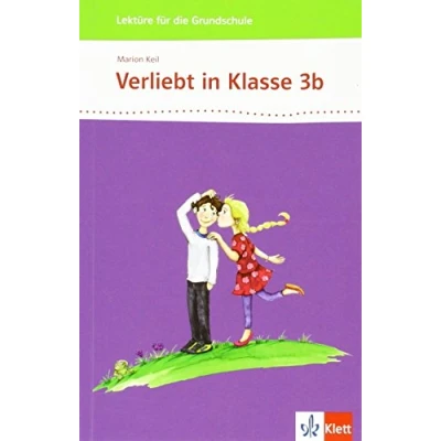 Abbildung von Verliebt in Klasse 3b 3 4. Lektüre für die Grundschule: Schulbuch 3/4 (Lektüren Grundschule)