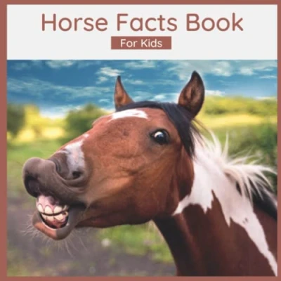 Abbildung von Horse Facts Book for Kids: Fun About Horses Picture Children