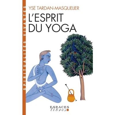 Abbildung von L&#039;Esprit du yoga (Espaces Libres Spiritualités Vivantes)