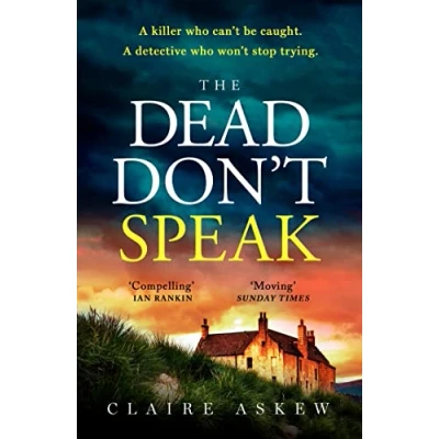 Abbildung von The Dead Don&#039;t Speak: a completely gripping crime thriller guaranteed to keep you up all night (DI Birch)