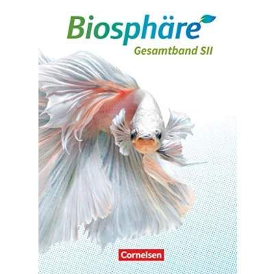 Abbildung von Biosphäre Sekundarstufe II 2.0 Allgemeine Ausgabe Gesamtband: Schulbuch