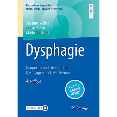 Abbildung von Dysphagie: Diagnostik und Therapie von Dysphagien bei Erwachsenen (Praxiswissen Logopädie)
