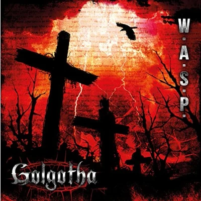 Abbildung von W.A.S.P. Golgotha (2 LP)