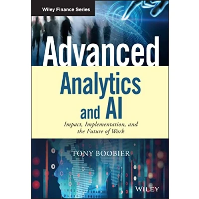 Abbildung von Advanced Analytics and Ai: Impact, Implementation, the Future of Work (Wiley Finance)